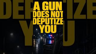 A Gun On Your Hip Doesn't Make You The Police #police #cops #constitution