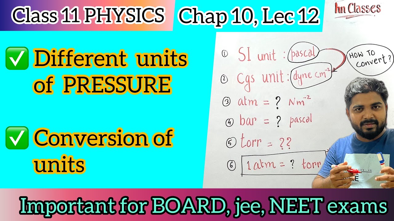 Class 11 Physics Chapter 10 Lec 12 Different Units Of Pressure Class 11 Physics Chapter 10 Lec 12 Different Units Of Pressure