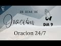 28 días de oración DIA 9: LA ORACION 24/7