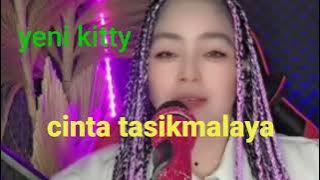 Cinta tasikmalaya cover yeni kitty