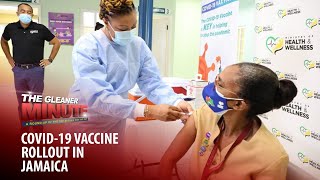 THE GLEANER MINUTE: COVID-19 vaccine rollout…5 gunmen killed, 7 guns seized in August Town...WI wins