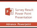 Introduction to Power Point Presentation | Survey Result through Power Point