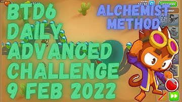 Bloons TD 6 - Daily Advanced Challenge - No Way That You Can Do It (Alchemist) - 9 Feb 2022 - BTD6