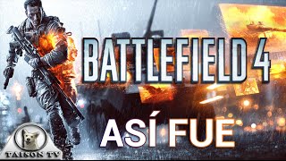 Battlefield 4 Así Fue y Así es a día de hoy Este gran juego