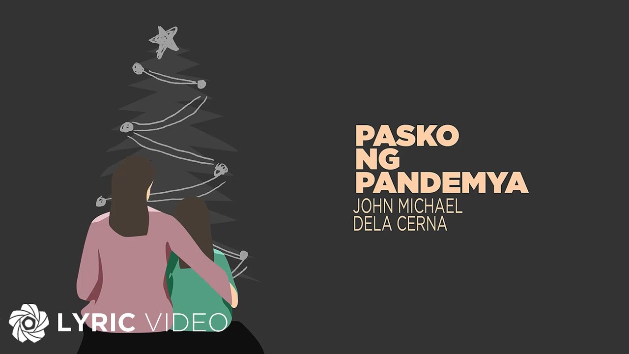 Pasko ng Pandemya - John Michael Dela Cerna (Lyrics)