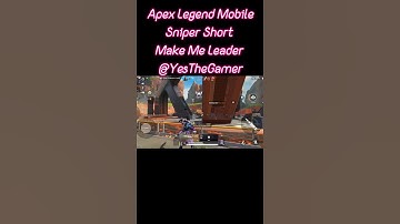 Apex Legend Mobile | Sniper Short Make me a Leader #apex #apexlegends #asmr #shorts #fff #ff #lol