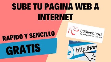 COMO SUBIR MI PAGINA WEB A INTERNET DE FORMA FACIL Y GRATIS - 2023 - Tutorial (000webhost)