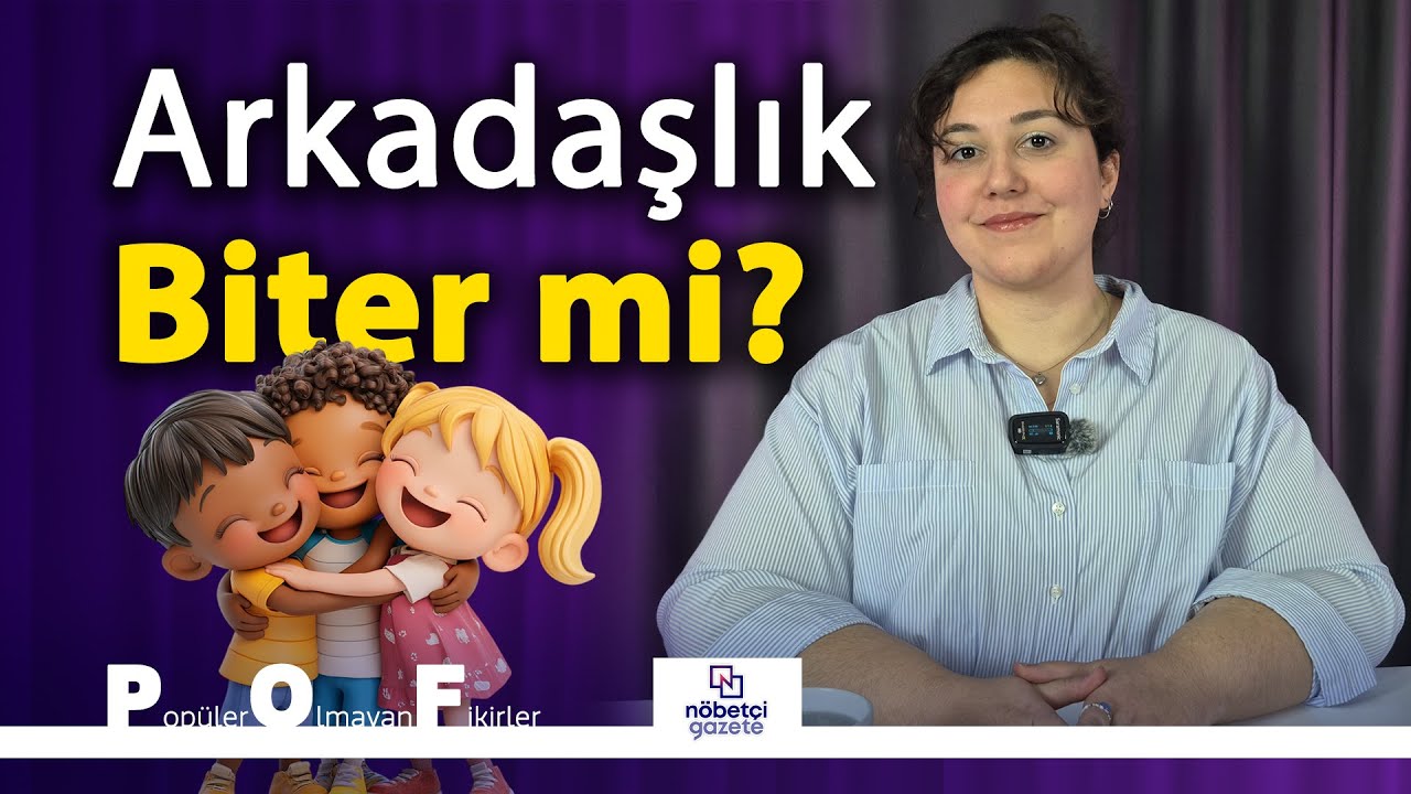 Arkadaşlık biter mi? Seçilmiş aile, dostluk ve yetişkinlik üzerine dürüst bir sohbet
