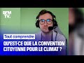 Questce que la convention citoyenne pour le climat   tout comprendre