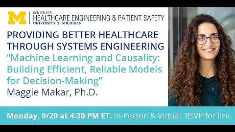 CHEPS Seminar Fall 2021: Maggie Makar, Ph.D.