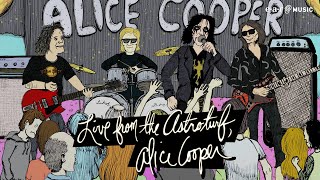 ALICE COOPER 'Under My Wheels' - Official Video from 'Live From The Astroturf'
