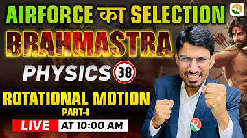 Rotational Motion -1 | Physics for Airforce X Group, Navy, ICG | Airforce Physics X Group | NDA 2024