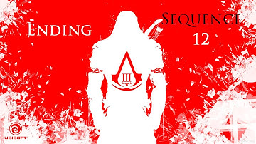 Assassins Creed III Ending/Last Cutscene [Sequence 12 ending] w/ credits