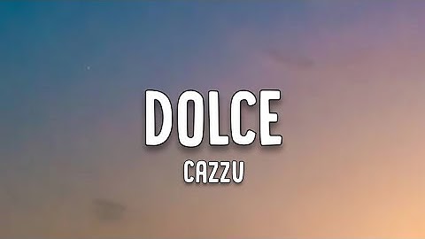 Cazzu - DOLCE (Letra/Lyrics)