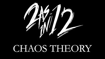 2 As In 12 - Chaos Theory [Official Music Video]