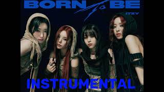 Born To Be-ITZY [Official Instrumental]