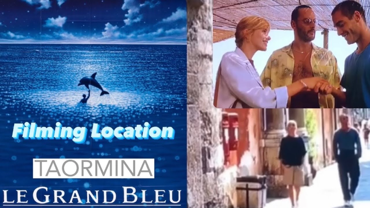 LE GRAND BLEU Filming Location Taormina 🇮🇹 YouTube LE GRAND BLEU Filming Location Taormina 🇮🇹 YouTube