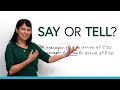 Understanding the Difference Between 'Say' and 'Tell'