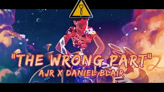 AJR x Daniel Blair - The Wrong Part (Everything Is Wrong / The Good Part Mashup) // Spork Music