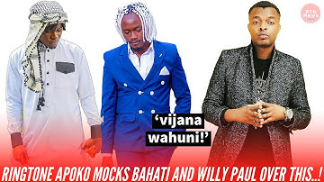 BITTER RINGTONE APOKO MOCKS WILLY PAUL AND BAHATI OVER THEIR LOVE SONGS GETTING MORE VIEWS!|BTG News