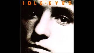 Video thumbnail of "Idle Eyes - Tokyo Rose"