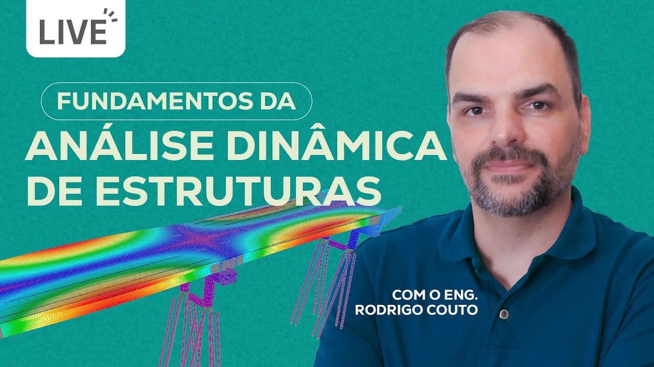 LIVE “Análise Dinâmica de Estruturas”