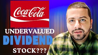 Is Coca-Cola an Undervalued Dividend Stock? | KO Stock