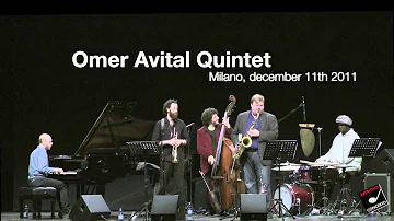 Omer Avital Quintet - Sabah al-khair (Good Morning) - בוקר טוב - صباح الخير