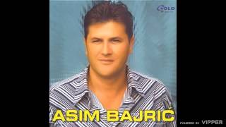 Asim Bajrić - Idi kad si prokleta - (Audio 2003)