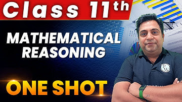 Mathematical Reasoning - 1 Shot - Everything Covered | Class 11th | Applied Maths 🔥