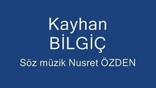 SEVGİN BU MU. SÖZ VE MÜZİK. NUSRET ÖZDEN   OKUYAN. KAYHAN BİLGİÇ Resimi