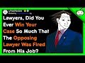 When Lawyers Got The Opposing Lawyer Fired In Court - r/AskReddit Top Posts | Reddit Stories