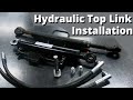 Hydraulic Top Link Install on a Compact Tractor - Things You Need to Consider