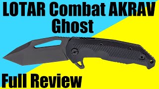 LOTAR Combat AKRAV Ghost Tanto Knife - Full Review