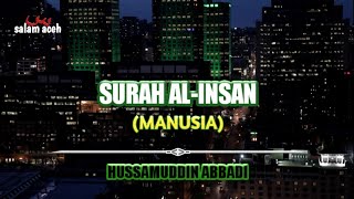 Murottal juz 29 Surah Al Insan Hussamuddin Abbadi