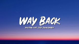 Way Back Lyrics - Vicetone - Lyric Best Song