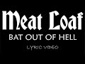 Meat Loaf - Bat Out Of Hell - 1977 - Lyric Video