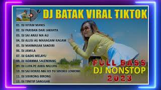 DJ BATAK VIRAL TIKTOK 2023 FULL BASS ~ DJ BATAK TERBARU & TERPOPULER 2023 BUAT KAMU YANG LAGI ENJOY