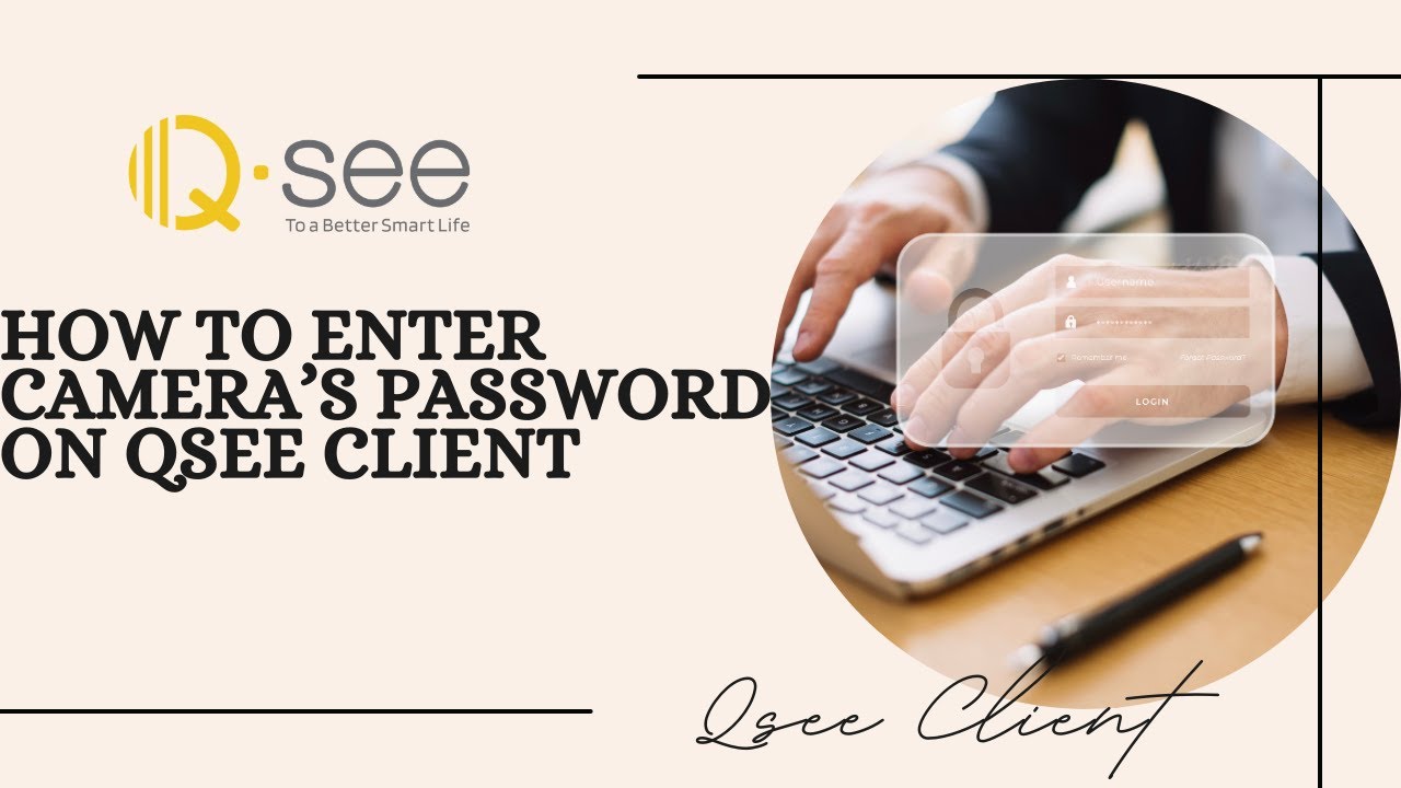 How To Enter Camera's Password on Qsee Client. YouTube