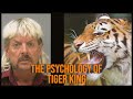 The Psychology of Tiger King