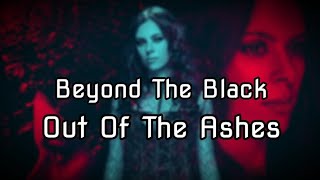 Beyond The Black - Out Of The Ashes (Lyric)