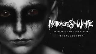 Motionless In White -  Intro (Commentary)