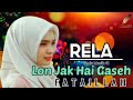 Lagu Aceh Terbaru 2023 - FATAILLAH RELA LON JAK HAI GASEH