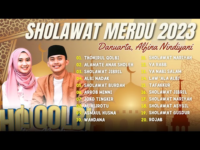 Thohirul Qolbi - Danuarta ft Alfina Nindiyani | Full Album Sholawat Terbaru 2023 | class=