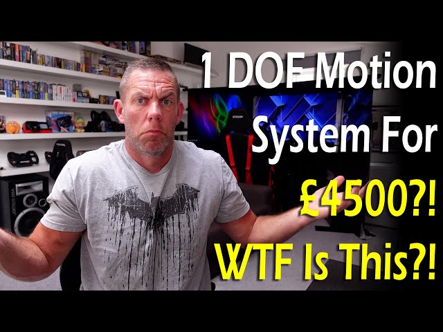 A 1 DOF Motion System For £4500?! WTF Is This Then?! 🤔 class=