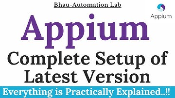 Appium Complete Setup | Latest Version Appium-Mobile Automation | Appium for Beginners|Introduction