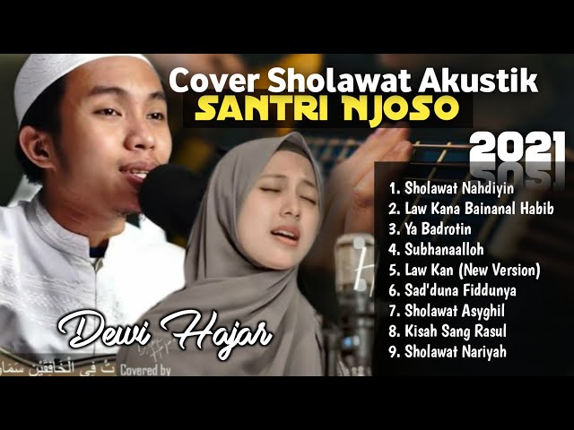 Sholawat Akustik Santri Njoso ft Dewi Hajar Full Album Terbaru 2021 (Sholawat Pengantar Tidur) class=