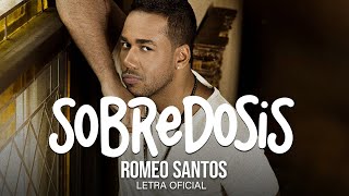 Romeo Santos, Ozuna - Sobredosis [Letra Oficial]