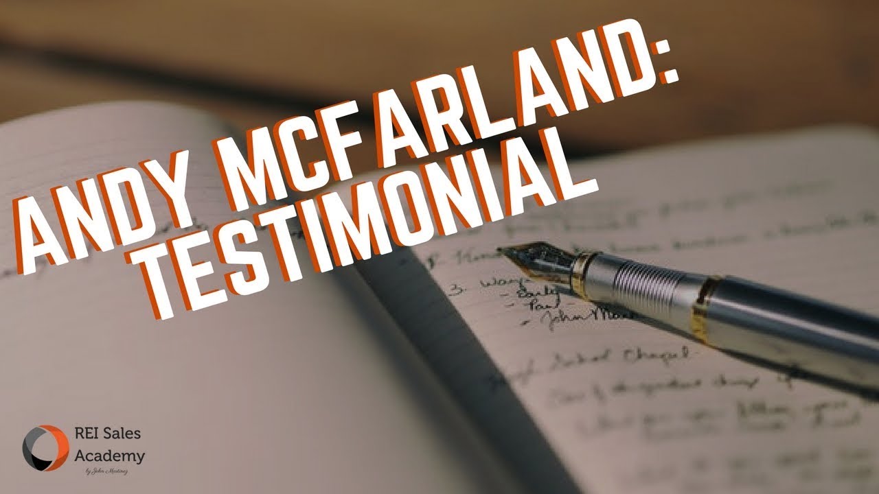 andy-mcfarland-rei-sales-academy-testimonial-youtube