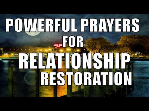 Powerful Prayers For Relationship Restoration